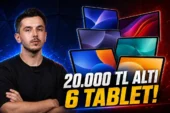 20.000 TL Altına Satın Alınabilecek Fiyat Performans 6 Tablet!