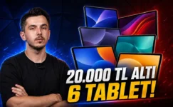20.000 TL Altına Satın Alınabilecek Fiyat Performans 6 Tablet!