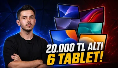 20.000 TL Altına Satın Alınabilecek Fiyat Performans 6 Tablet!