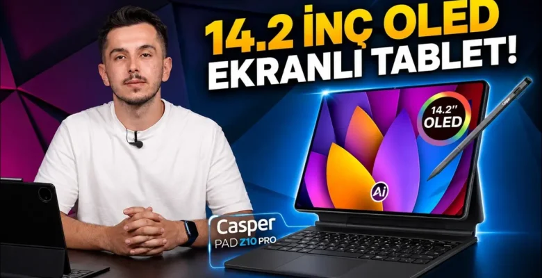Casper PAD Z10 Pro İnceleme – Tablet Kadar Mobil, Laptop Kadar Üretken