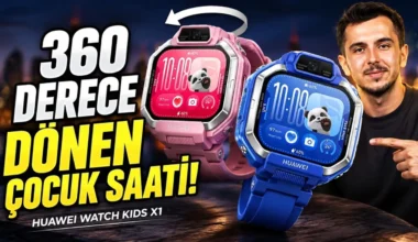 Çift kameralı 360 dönen çocuk saati! Huawei Watch Kids X1 inceleme