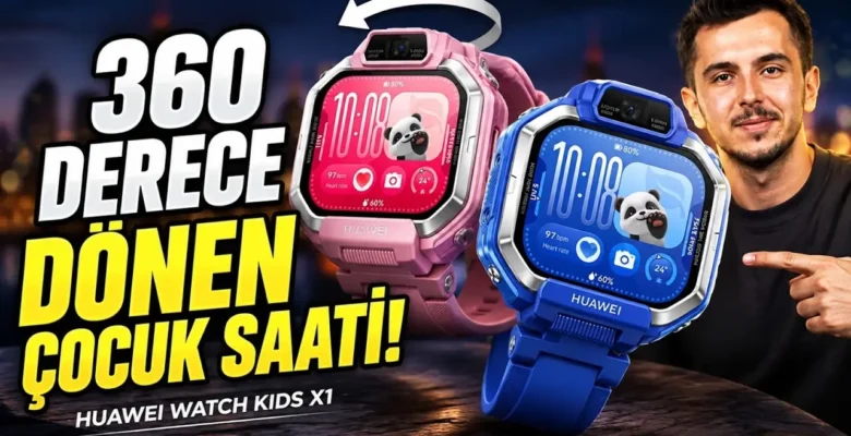 Çift kameralı 360 dönen çocuk saati! Huawei Watch Kids X1 inceleme