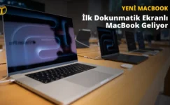 Dokunmatik Ekranlı MacBook Geliyor: İşte Tarih