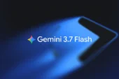 Gemini 3.7 Flash Tanıtıldı: İşte Yeni Özellikler