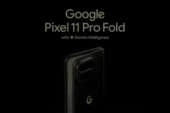Google Pixel 11 Pro Fold için Geri Sayım Başladı