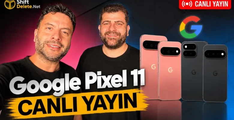 Google Pixel 11 Serisi Tanıtılıyor – Canlı Yayın