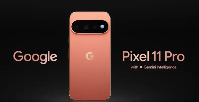 Google Pixel 11’in bilmeniz gereken 7 yeni özelliği!