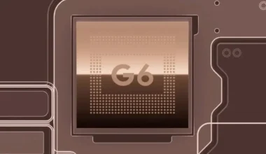 Google Tensor G6 tanıtıldı: Yapay zeka performansında büyük sıçrama
