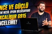 İnce ve Güçlü: Casper Excalibur G915 İnceleme – RTX 5070, Core Ultra 7 356H, 2K 165 Hz