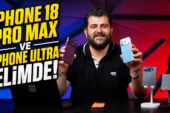 iPhone 18 Pro Max ve iPhone Ultra Elimizde