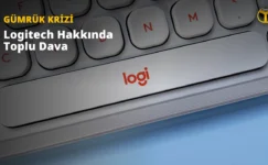 Logitech Gümrük Vergisi Davası: Şirket İadeleri Müşterilere Yansıtmamakla Suçlanıyor