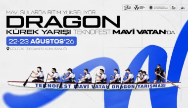 TEKNOFEST Mavi Vatan’da Denizcilik Becerileri Yarışacak: Halat Çekme, El İncesi ve Dragon Kürek Heyecanı