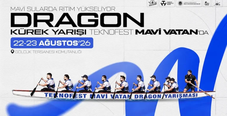TEKNOFEST Mavi Vatan’da Denizcilik Becerileri Yarışacak: Halat Çekme, El İncesi ve Dragon Kürek Heyecanı