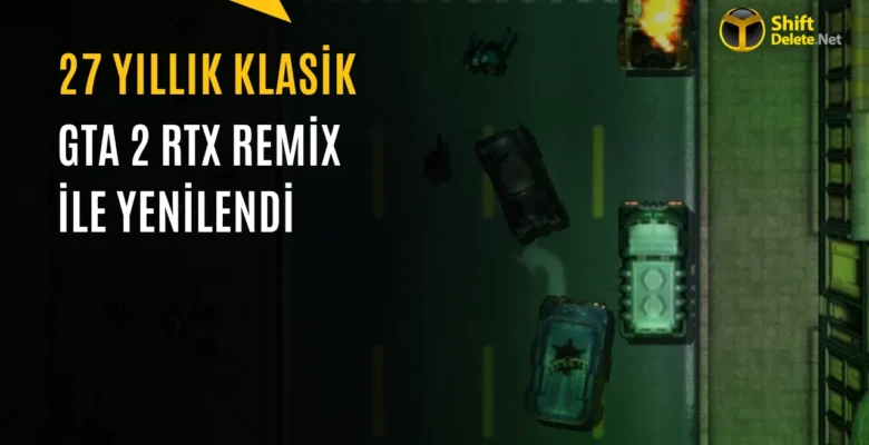 27 Yıllık GTA 2 için RTX Remix Modu Yayınlandı: Işın İzleme ve 60 FPS Desteği Geldi
