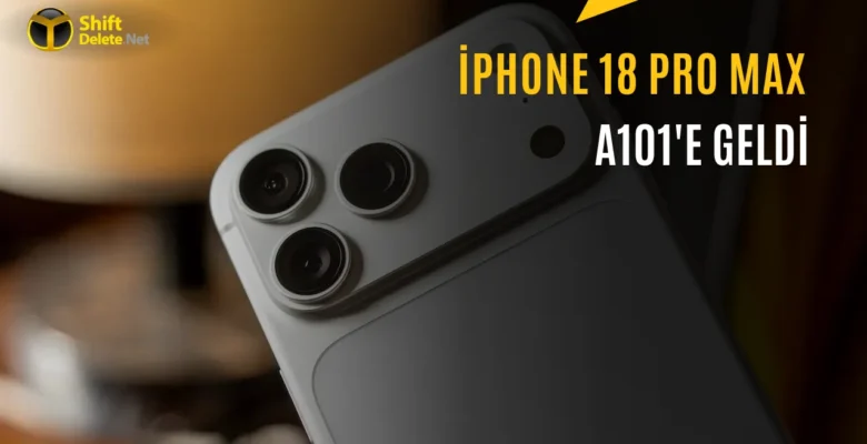A101 iPhone 18 Pro Max Satacak: İşte Fiyatı