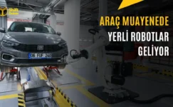 Araç Muayene Merkezlerine Robotik Sistemler Geliyor