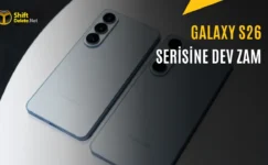 Böyle Zam Görülmedi: Samsung Galaxy S26 Serisinin Fiyatları Artıyor mu?