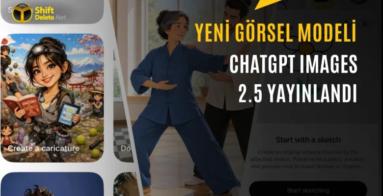 ChatGPT Images 2.5 Yayınlandı: Daha Hızlı ve Keskin Görsel Üretimi