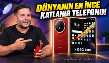 Dünyanın En İnce Katlanabilir Telefonu: HONOR Magic V6 İnceleme