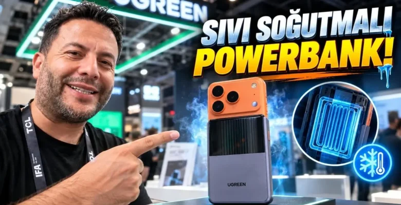 Dünyanın İlk Sıvı Soğutmalı Qi2 Powerbank’i Geldi: UGREEN’den IFA 2026’da Gövde Gösterisi