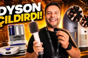 Dyson Çıldırdı! Dyson CameraJet, Nurovi Robot Süpürge, Hush Jet ve Corrale Cool-Shine