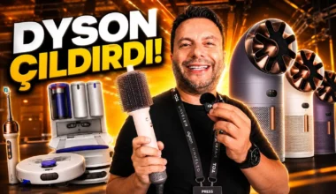 Dyson Çıldırdı! Dyson CameraJet, Nurovi Robot Süpürge, Hush Jet ve Corrale Cool-Shine