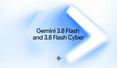 Gemini 3.8 Flash ve Flash Cyber Tanıtıldı