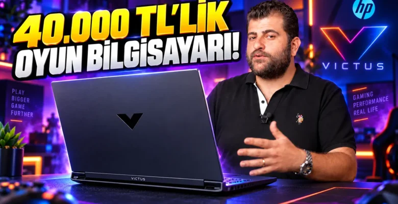 HP Victus 15-fa2705nt İnceleme: 40.000 TL’lik F/P Oyun Bilgisayarı
