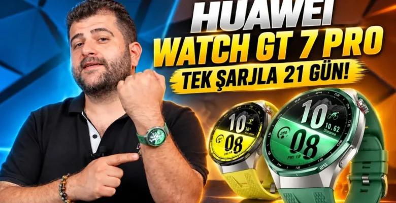 HUAWEI WATCH GT 7 Pro İnceleme: 21 Gün Pil, Titanyum Kasa, Safir Cam ve Çok Daha Fazlası