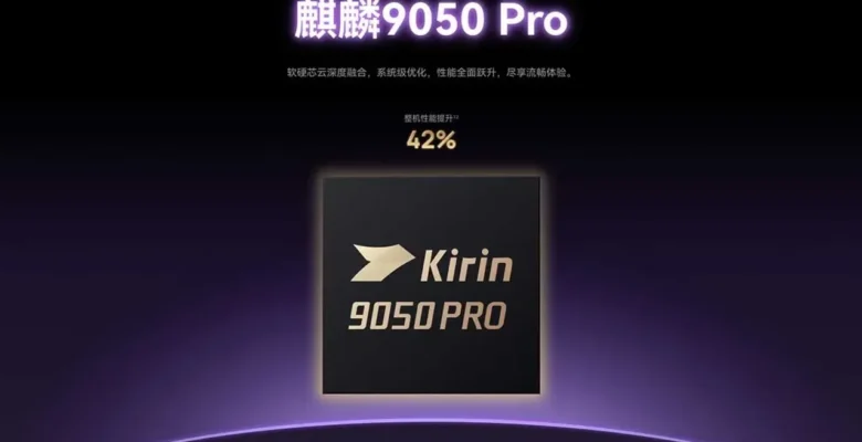 Huawei’nin Yeni İşlemcisi Kirin 9050 Pro Tanıtıldı