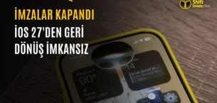 iOS 27 Geçenler Dikkat: Sürüm Düşürmek Artık Mümkün Değil