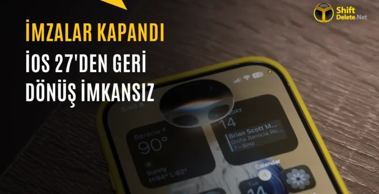 iOS 27 Geçenler Dikkat: Sürüm Düşürmek Artık Mümkün Değil