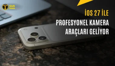 iOS 27 ile iPhone Kamerası Gelişiyor: İşte Yenilikler