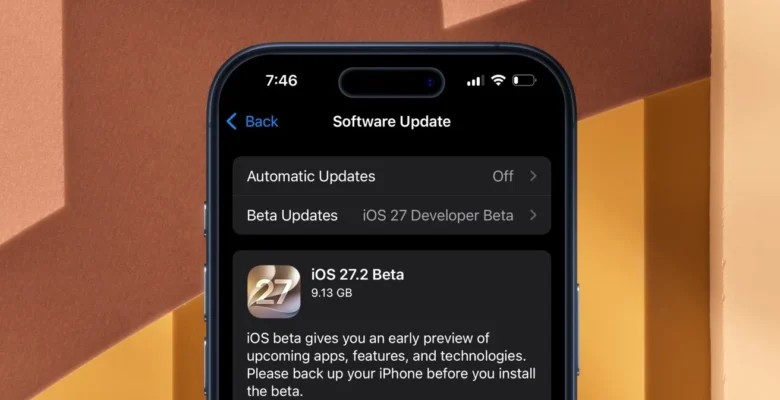 iOS 27.2 Beta Yayınlandı: İşte Yenilikler