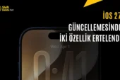 iOS 27’nin İlk Sürümünde Hangi Özellikler Eksik Olacak?
