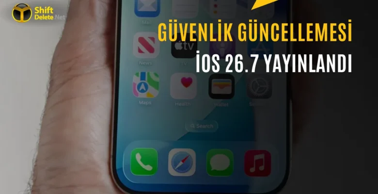 iOS 27’ye Geçmek İstemeyenlere: iOS 26.7 Yayınlandı