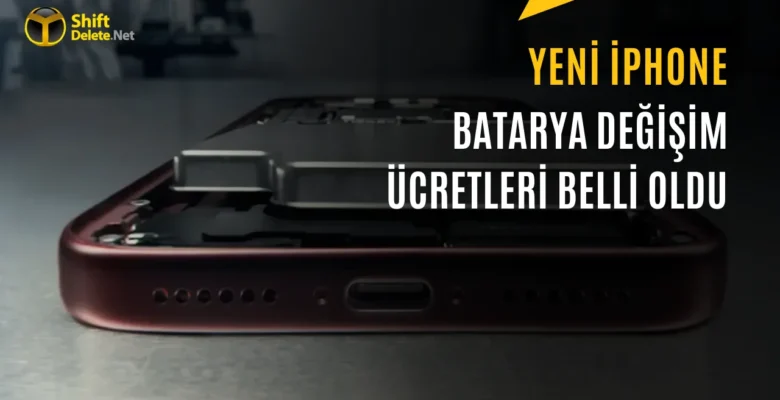 iPhone 18 Pro Batarya Değişim Ücreti Belli Oldu