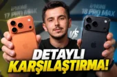 iPhone 18 Pro Max vs 17 Pro Max! Tıpkısının aynısı mı?