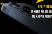 iPhone X’dan 18 Pro’ya: Fiyatlar Nasıl Değişti?