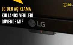 LG İddiaları Reddetti: Akıllı Televizyonlarımız Kullanıcıları Gözetlemiyor