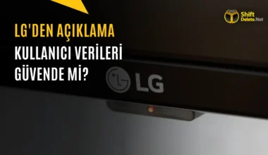LG İddiaları Reddetti: Akıllı Televizyonlarımız Kullanıcıları Gözetlemiyor