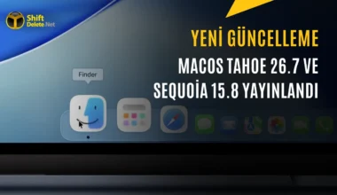 macOS Tahoe 26.7 ve Sequoia 15.8 Yayınlandı: İşte Detaylar