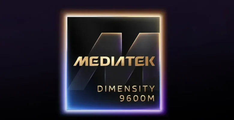 MediaTek Dimensity 9600M Tanıtıldı: İşte Yeni İşlemcinin Özellikleri