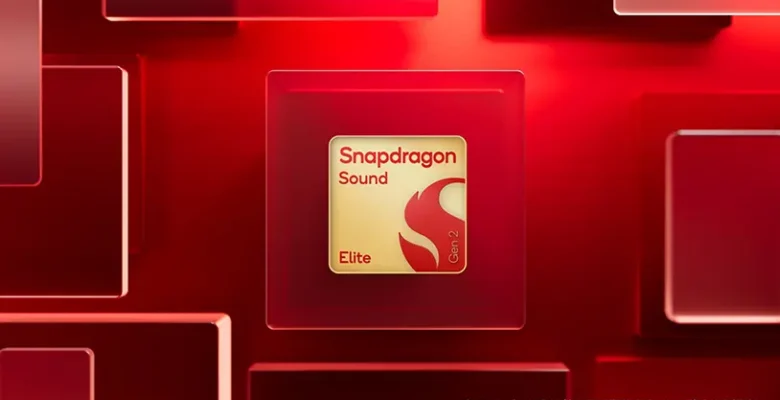 Qualcomm Snapdragon Sound Elite Gen 2 Tanıtıldı: Akıllı Kulaklıklarda Yeni Dönem