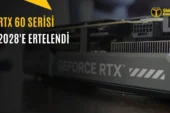 RTX 60 Serisi Çıkış Tarihi Ertelendi mi?