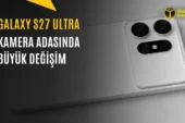 Samsung Galaxy S27 Ultra Kamera Tasarımı Nasıl Olacak?