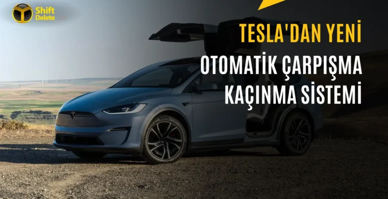 Tesla Otomatik Çarpışma Kaçınma Özelliğini Devreye Aldı