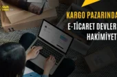 Trendyol ve Hepsiburada Kargo Hacminin %40’ını Sırtlıyor