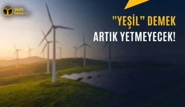 Türkiye Yeşil Taksonomisi Yönetmeliği yayımlandı! Yeşil Etiketi Artık Herkes Kullanamayacak