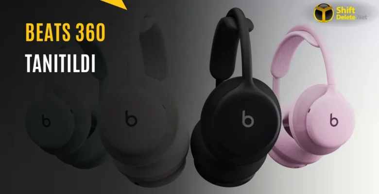 Yeni Beats 360 Modeli Türkiye’de: İşte Fiyatı ve Özellikleri